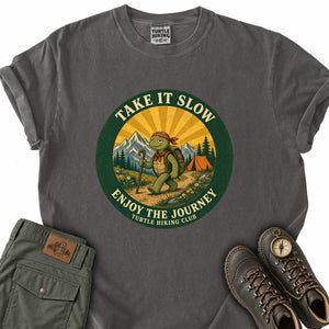 Take It Slow T-Shirt
