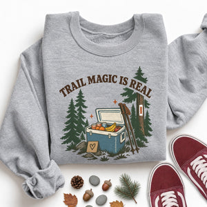 Trail Magic Is Real Sweatshirt