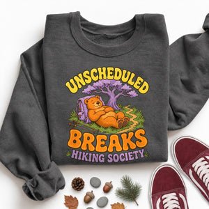 Unscheduled Breaks Sweatshirt